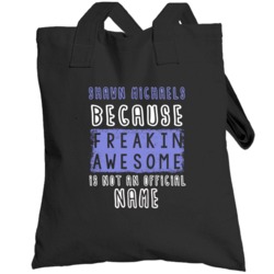 Shawn Michaels Freaking Awesome Name Wwe Hall Of Fame Totebag