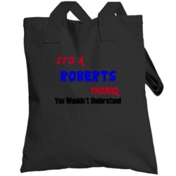 Its A Roberts Thing Reunion Last Name Surname Totebag