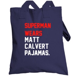 Superman Wears Matt Calvert Pajamas Blue Jackets Hockey Player Totebag