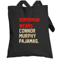 Superman Wears Connor Murphy Pajamas Phoenix Hockey Player Totebag