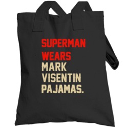 Superman Wears Mark Visentin Pajamas Phoenix Hockey Player Totebag