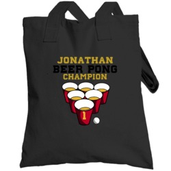 Beer Pong Champion Jonathan Funny College Fraternity Spring Break Tote
