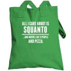 All I Care About Is Squanto Funny Name Totebag