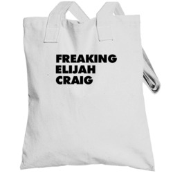Elijah Craig Freaking Drinking Cool Party Totebag