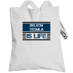 Deleon Tequila Is Life Drinking Cool Party Totebag