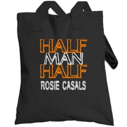 Half Man Half Rosie Casals Tennis Hall Of Fame Totebag