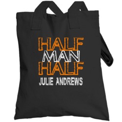 Half Man Half Julie Andrews Theater Hall Of Fame Totebag