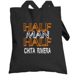 Half Man Half Chita Rivera Theater Hall Of Fame Totebag