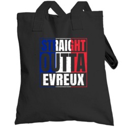 Straight Outta Evreux French City France Totebag