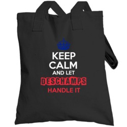 Keep Calm And Let Deschamps Handle It French Name Totebag
