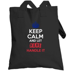 Keep Calm And Let Hare Handle It French Name Totebag