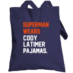 Superman Wears Cody Latimer Pajamas Denver Football Player Totebag