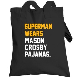 Superman Wears Mason Crosby Pajamas Green Bay Football Player Totebag