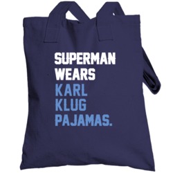 Superman Wears Karl Klug Pajamas Tennessee Football Player Totebag