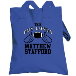 This Guy Loves Matthew Stafford Detroit Football Fan Sports T Shirts T