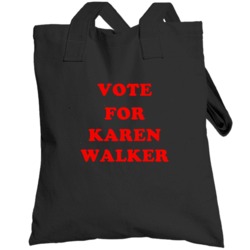 Vote For Karen Walker Tv Show Will And Grace Totebag