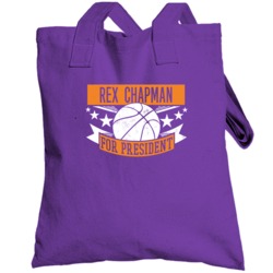 Rex Chapman For President Phoenix Basketball Player Funny Sports Fan T