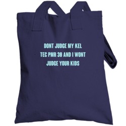 Dont Judge My Kel Tec Pmr 30 Gun Totebag