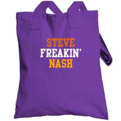Steve Nash Freakin Favorite Phoenix Basketball Player Fan Totebag