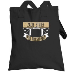 Zach Strief For President New Orleans Football Player Funny Political 