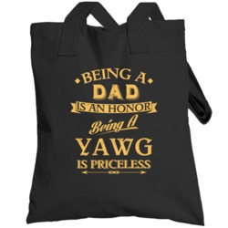 Dad An Honor Yawg Is Priceless Hmong Grandfather Father's Day Gift Tot