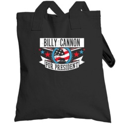 Billy Cannon For President California Sports Funny Totebag