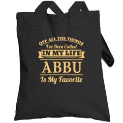 Being Called Abbu Urdu Dad Is My Favorite Father's Day Gift Totebag