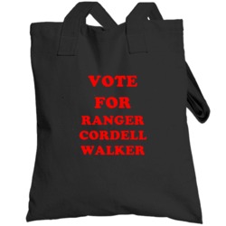 Vote For Ranger Cordell Walker Tv Show Walker  Texas Ranger Totebag
