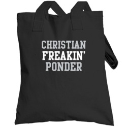 Christian Freakin' Ponder Oakland Football Player Cool Fan Totebag