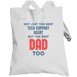 Tech Support Agent And Best Dad Too Job Parent Father's Day Gift Toteb
