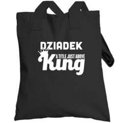 Dziadek A Title Just Above King Cool Grandpa Father's Day Totebag