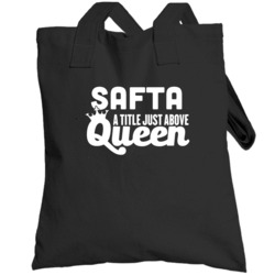 Safta A Title Just Above Queen Cool Grandma Mother's Day Totebag