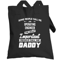 Operating Engineer Important People Call Me Daddy Father's Day Gift To