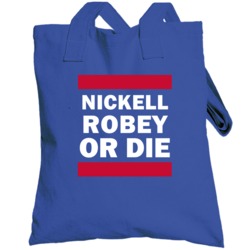 Nickell Robey Or Die Buffalo Football Player Funny Fan Totebag