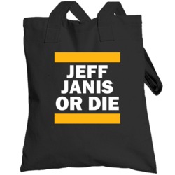 Jeff Janis Or Die Green Bay Football Player Funny Fan Totebag