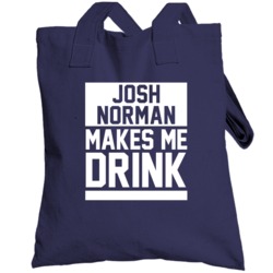 Josh Norman Makes Me Drink Carolina Football Player Fan Totebag