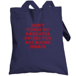 Don't Touch My Daughter Unless You Are Boone Jenner Columbus Hockey Pl