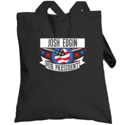 Josh Edgin For President New York City Nyc Funny Sports Totebag