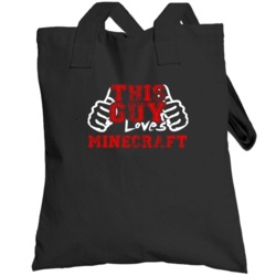 This Guy Loves Minecraft Popular Favorite Video Game Cool Fan Totebag
