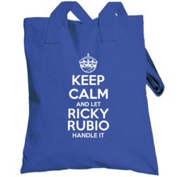 Ricky Rubio Keep Calm Let Player Handle It Minnesota Basketball Toteba