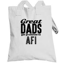 Great Dads Get Promoted To Afi Fathers Day Grandpa Gift Totebag