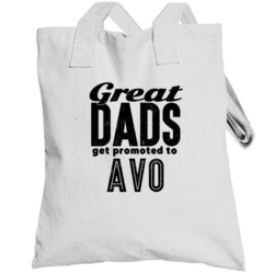 Great Dads Get Promoted To Avo Fathers Day Grandpa Gift Totebag
