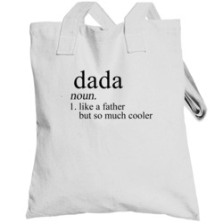 Dada Noun Languages Definition Dad Father Father's Day Gift Totebag