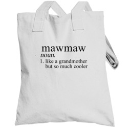 Mawmaw Noun Language Definition Grandma Grandmother Mother's Day Gift 