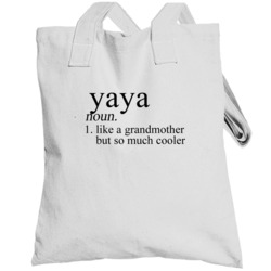 Yaya Noun Language Definition Grandma Grandmother Mother's Day Gift To