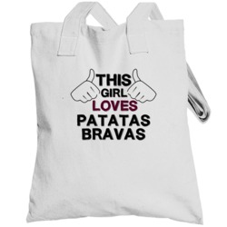 This Girl Loves Patatas Bravas Foodie Favorite Food Totebag