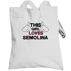 This Girl Loves Semolina Foodie Favorite Food Totebag