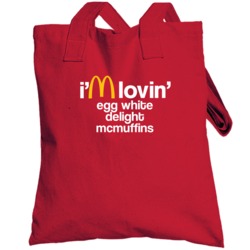 I'm Lovin' Egg White Delight Mcmuffins Mcdonald's Fast Food Totebag