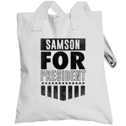 Samson For President Personalized Male Dad Name Father's Day Gift Tote