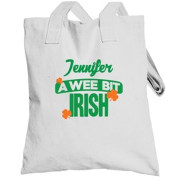 Jennifer A Wee Bit Irish Funny St Patricks Day Name Totebag